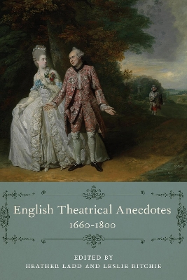 Book cover for English Theatrical Anecdotes, 1660-1800