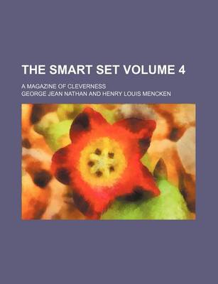 Book cover for The Smart Set Volume 4; A Magazine of Cleverness