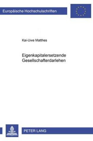 Cover of Eigenkapitalersetzende Gesellschafterdarlehen