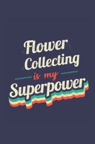 Cover of Flower Collecting Is My Superpower