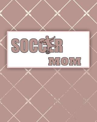 Book cover for Soccer Mom