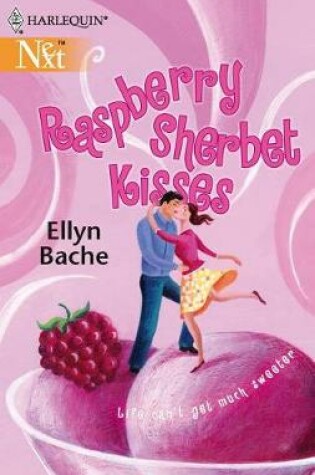 Cover of Raspberry Sherbet Kisses