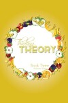 Book cover for Thinking Theory Book Three (American Edition)