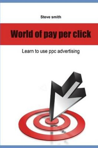 Cover of World of Pay Per Click