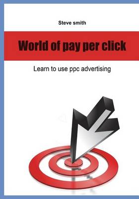 Book cover for World of Pay Per Click