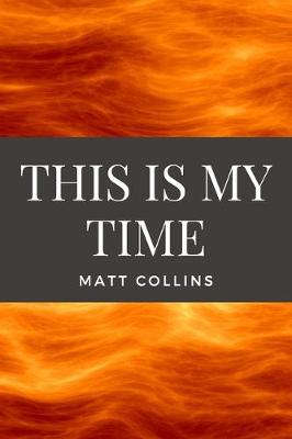 Book cover for this is my time