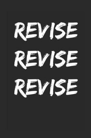 Cover of Revise Revise Revise