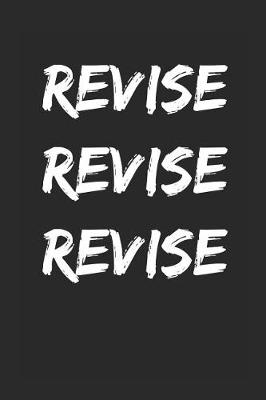 Book cover for Revise Revise Revise