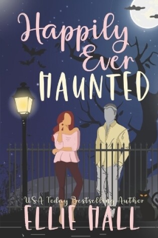 Cover of Happily Ever Haunted