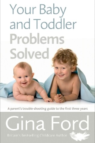 Cover of Your Baby and Toddler Problems Solved