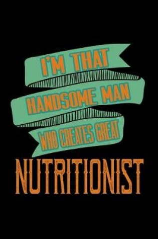 Cover of I'm that handsom man who creates great nutritionist