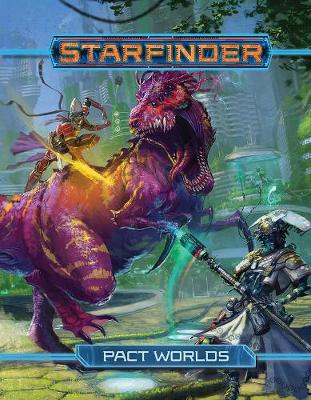 Book cover for Starfinder Roleplaying Game: Pact Worlds