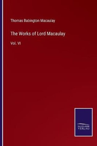 Cover of The Works of Lord Macaulay