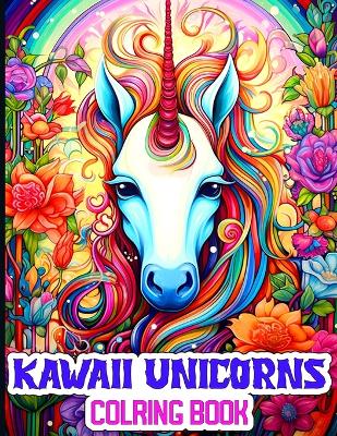 Book cover for Kawaii Unicorns Coloring Book