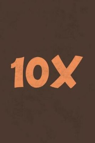 Cover of 10x