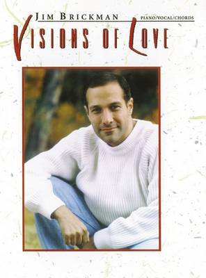 Book cover for Jim Brickman -- Visions of Love