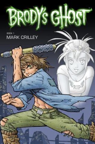 Cover of Brody's Ghost Volume 1