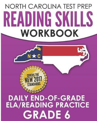 Book cover for North Carolina Test Prep Reading Skills Workbook Daily End-Of-Grade Ela/Reading Practice Grade 6