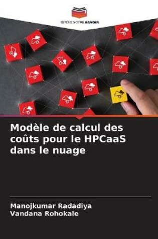 Cover of Modèle de calcul des coûts pour le HPCaaS dans le nuage