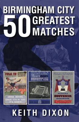 Book cover for Birmingham City 50 Greatest Matches