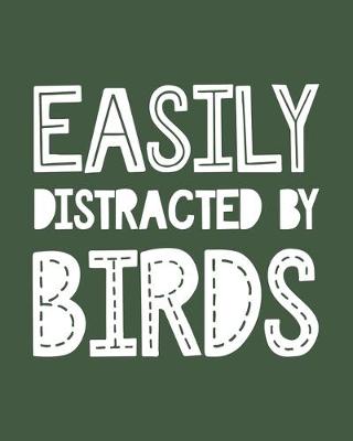 Book cover for Easily Distracted By Birds