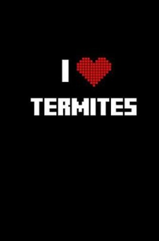 Cover of I heart Termites