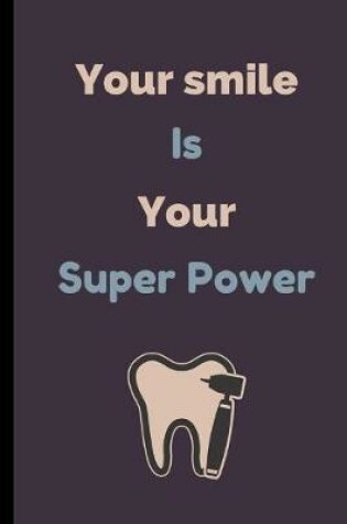 Cover of Your Smile Is Your Superpower