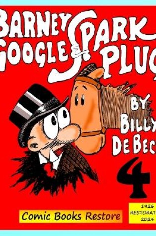 Cover of Barney Google and Spark Plug, Book 4