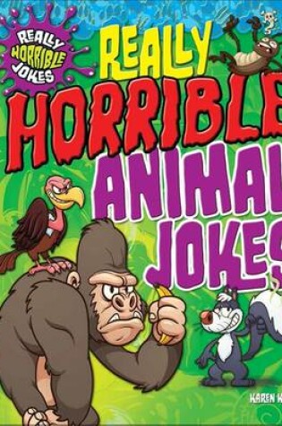 Cover of Really Horrible Animal Jokes