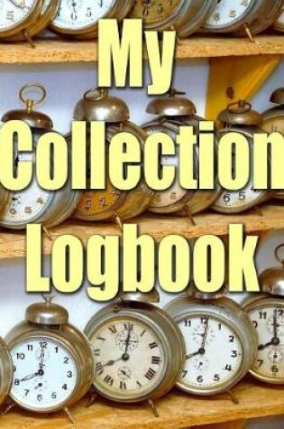 Cover of My Collection Logbook