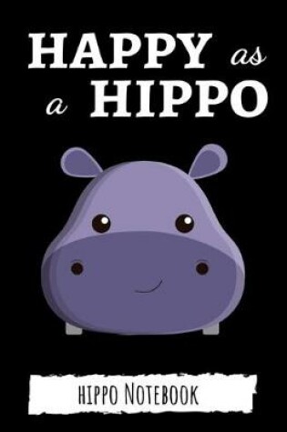Cover of Happy As A Hippo
