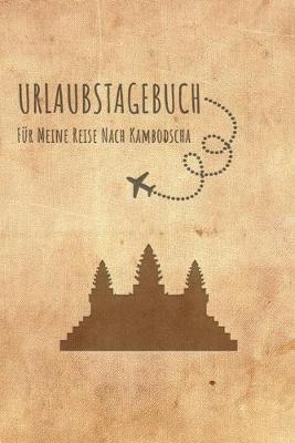 Book cover for Urlaubstagebuch Kambodscha