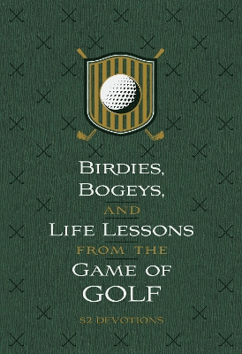 Book cover for Birdies, Bogeys, and Life Lessons from the Game of Golf