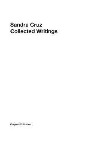 Cover of Sandra Cruz - Collected Writings