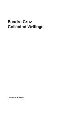 Book cover for Sandra Cruz - Collected Writings