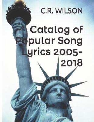 Book cover for Catalog of Popular Song Lyrics 2005-2018