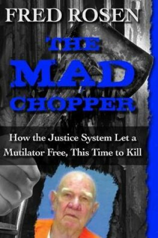 Cover of The Mad Chopper