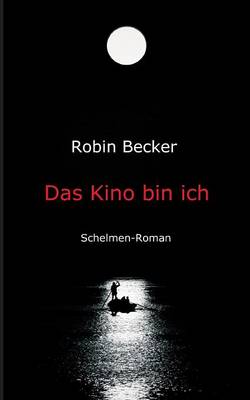 Book cover for Das Kino Bin Ich