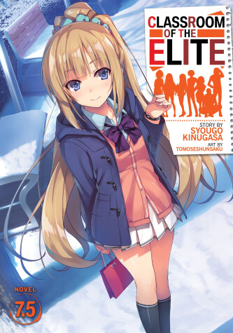 Cover of Classroom of the Elite (Light Novel) Vol. 7.5