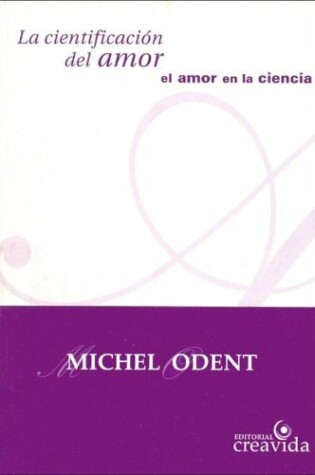 Cover of La Cientificacion del Amor