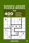 Book cover for Sudoku Jigsaw Puzzle Books - 400 Easy to Master Puzzles 6x6 (Volume 1)