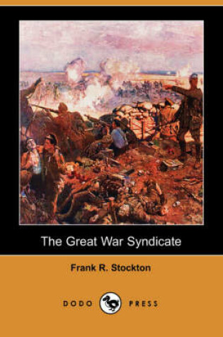 Cover of The Great War Syndicate (Dodo Press)