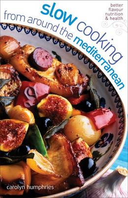 Book cover for Slow Cooking from Around the Mediterranean