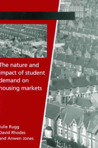 Cover of The Nature and Impact of Student Demand on Housing Markets
