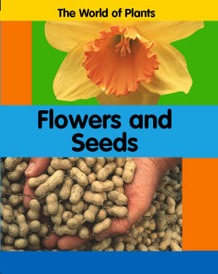 Cover of Flowers and Seeds