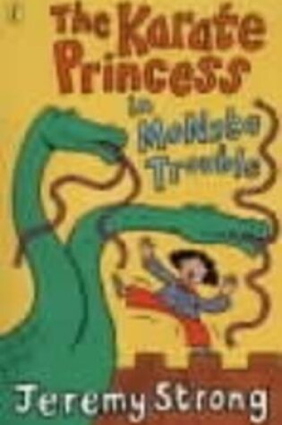 Cover of The Karate Princess in Monsta Trouble