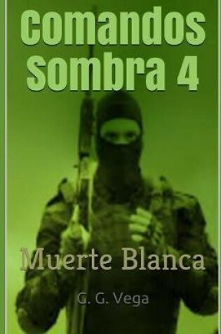 Cover of Comandos Sombra 4