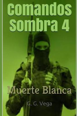 Book cover for Comandos Sombra 4