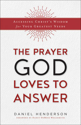 Book cover for The Prayer God Loves to Answer