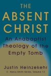 Book cover for The Absent Christ